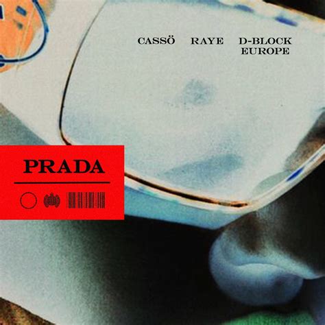 Prada by Cassö, RAYE & D Block Europe 